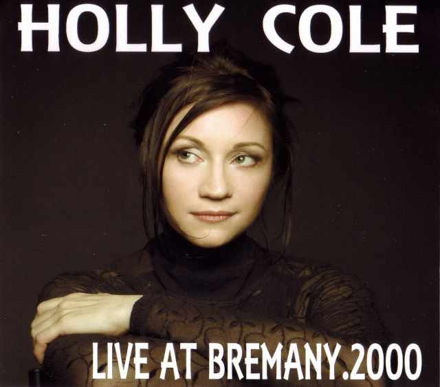 Holly Cole ホリー・コール/Bremen,Germany 2000