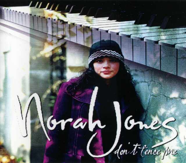 NORAH JONES ノラ・ジョーンズ/DON'T FENCE ME