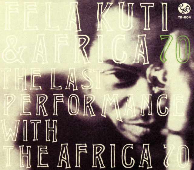 Fela Kuti & Africa 70 フェラ・クティ/Germany 1978