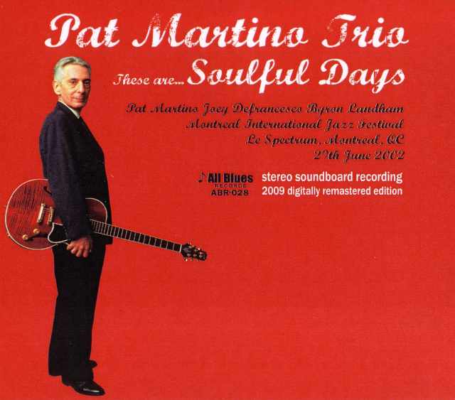 Pat Martino パット・マルティーノ/Qc,Canada 2002
