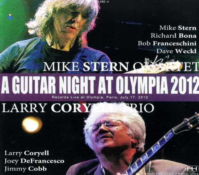 Mike SternRichard Bona,,Larry Coryell Trio マイク・スターン/France 2012