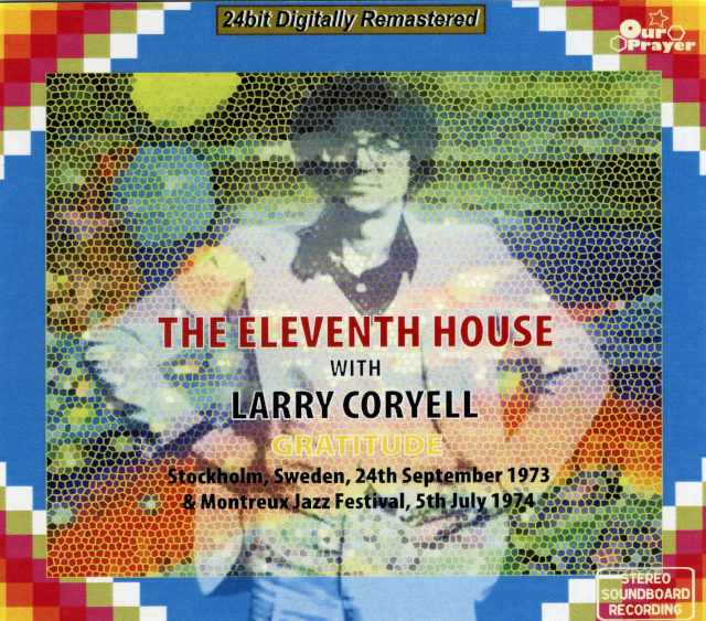 Larry Coryell ラリー・コリエル/Sweden 1973 & Montreux '74