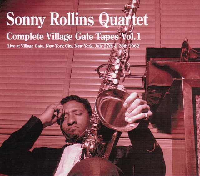 Sonny Rollins ソニー・ロリンズ/New York,USA 7.27 & 28 1962