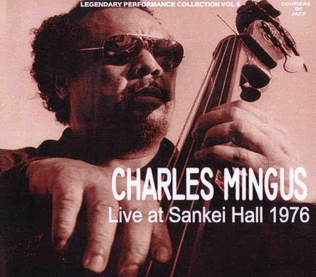 Charles Mingus チャールズ・ミンガス/Osaka,Japan 1976