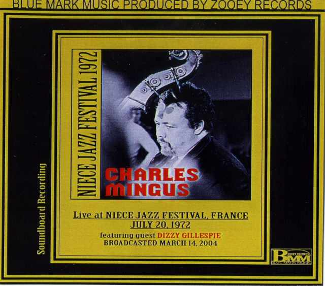 CHARLES MINGUS チャールズ・ミンガス/NIECE JAZZ FES 1972