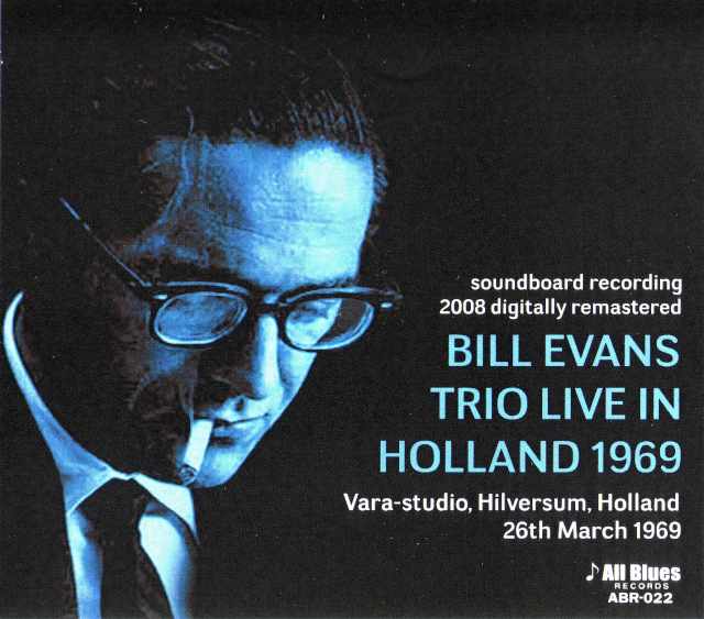 Bill Evans Trio ビル・エヴァンス/Hilversum,Holland 1969