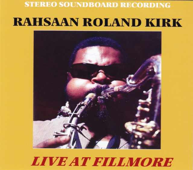 Roland Kirk ローランド・カーク/California,USA 1968 & more