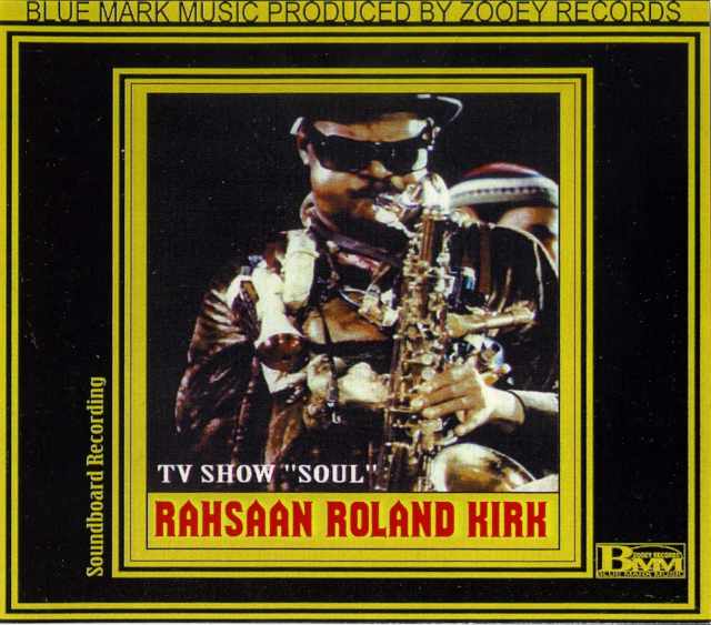 ROLAND KIRK ローランド・カーク/TV SHOW SOUL