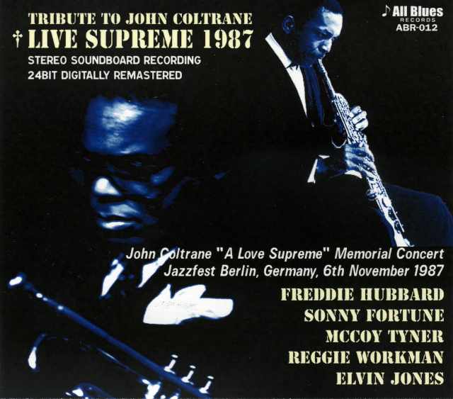 Freddie Hubbard,Mccoy Tyner,Sonny fortune/Germany 1987