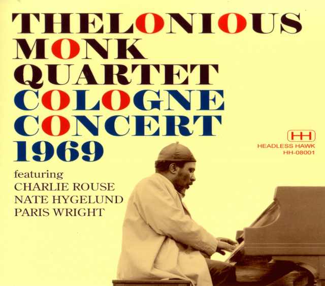 Thelonious Monk セロニアス・モンク/Cologne,Germany 1969