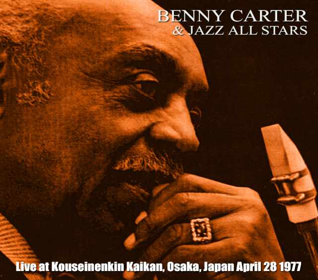 Benny Carter ベニー・カーター/Osaka,Japan 1977