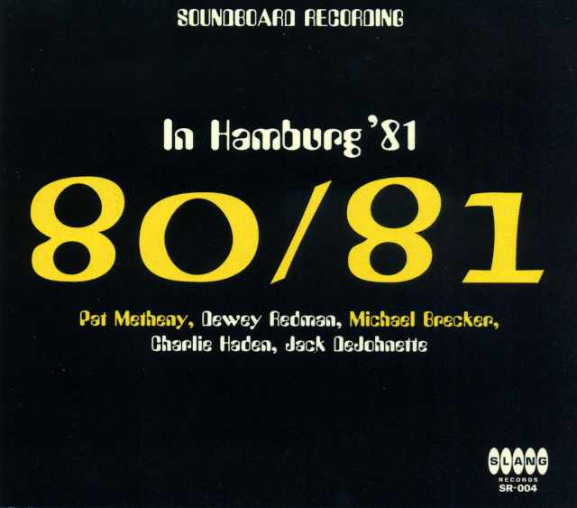 Pat Metheny,Michael Breckert,Charlie Haden/Hamburg '81