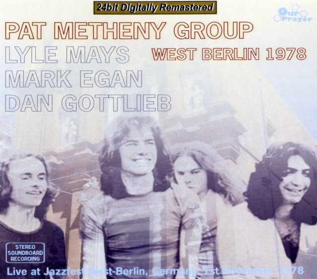 Pat Metheny パット・メセニー/Live At Berlin,Germany 1978