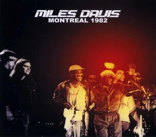 Miles Davis マイルス・デイビス/Montreal 1982
