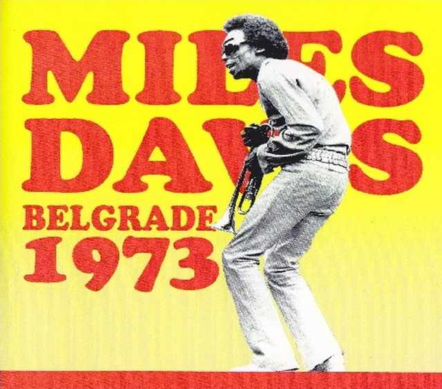 Miles Davis マイルス・デイビス/Yugoslavia 1973