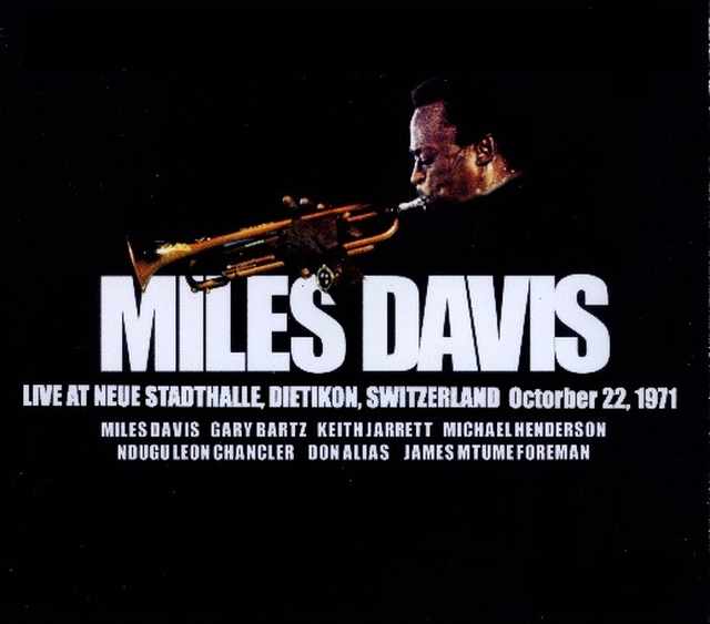 Miles Davis マイルス・デイビス/Switerland 1971