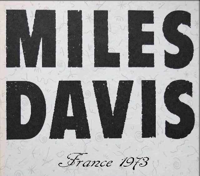 Miles Davis マイルス・デイビス/France 1973
