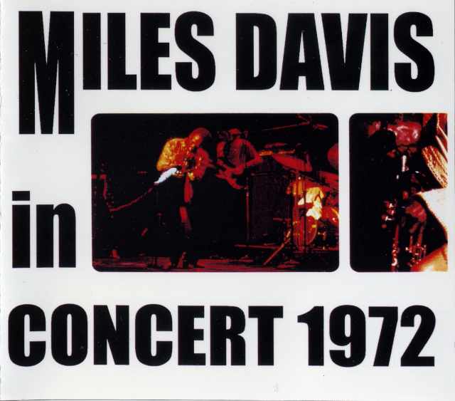 Miles Davis マイルス・デイビス/In Concert 1972