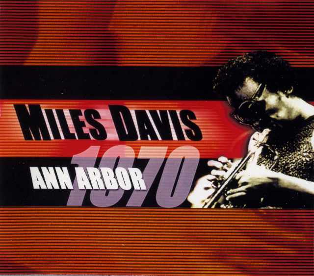 Miles Davis マイルス・デイビス/Michigan U.S.A.1970
