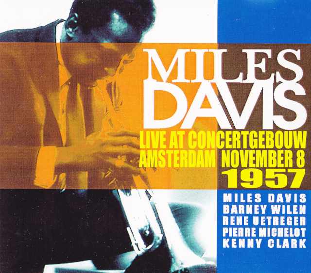 MILES DAVIS マイルス・デイビス/AMSTERDAM 1957