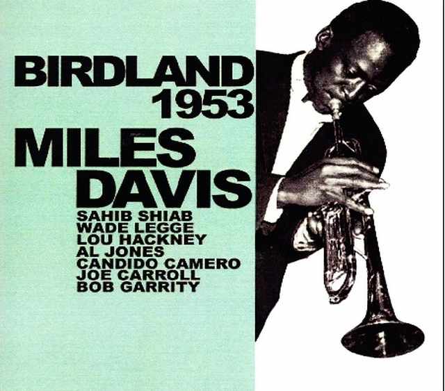 Miles Davis,Sahib Shiab マイルス・デイヴィス/New York,USA 1953