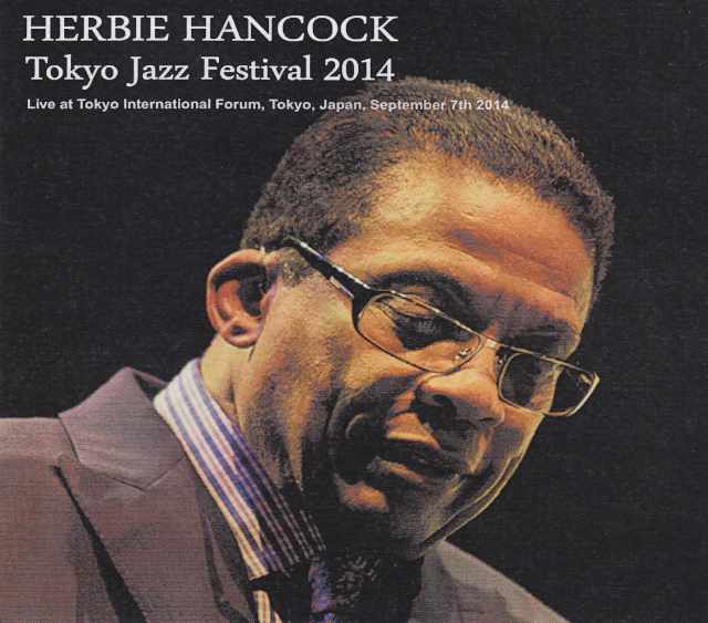 Herbie Hancock ハービー・ハンコック/Tokyo,Japan 2014