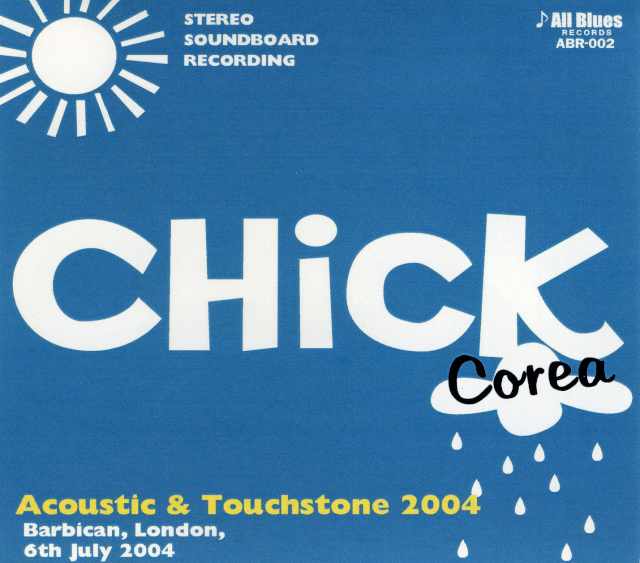 Chick Corea チック・コリア/Live At London,England 2004