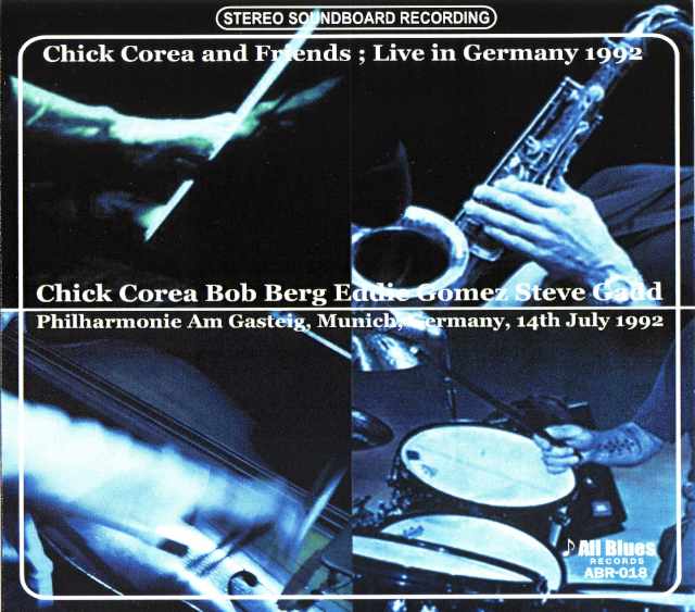 Chick Corea,Bob Berg,Steve Gadd チック・コリア、ボブ・バーグ/Germany 1992