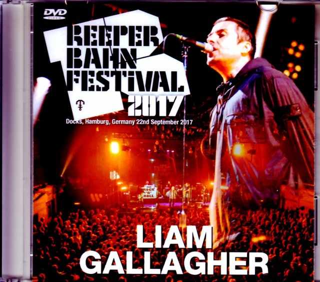 Liam Gallagher リアム・ギャラガー/Germany 2017