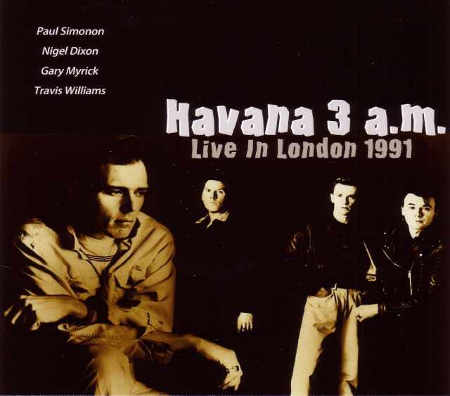 Havana 3.a.m. Clash ポール・シムノン/London,USA 1991