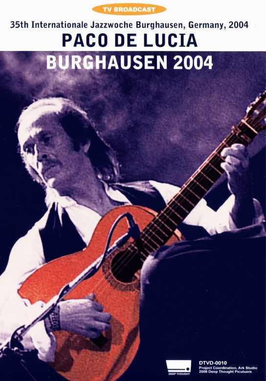 Paco de Lucia パコ・デ・ルシア/Germany 2004