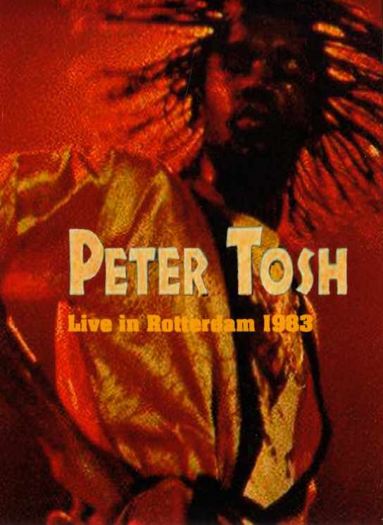 Peter Tosh ピーター・トッシュ/Netherlands 1983
