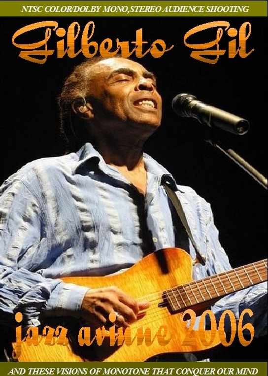 Gilberto Gil ジルベルト・ジル/Jazz Avinne 2006