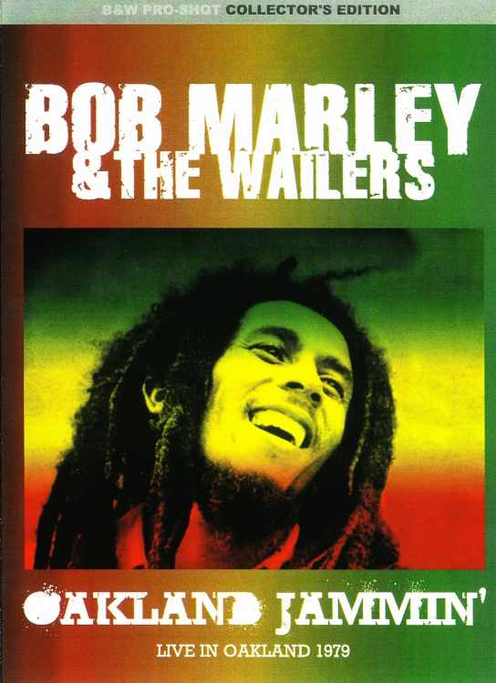 Bob Barley & the Wailers ボブ・マーレィー/Oakland,USA 1979