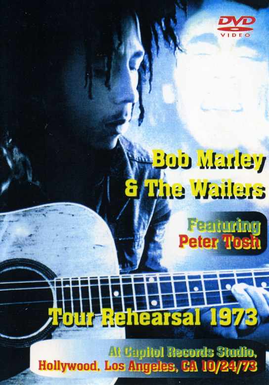 BOB MARLEY & THE WAILERS ボブ・マーレィ/TOUR REHEARSAL 1973