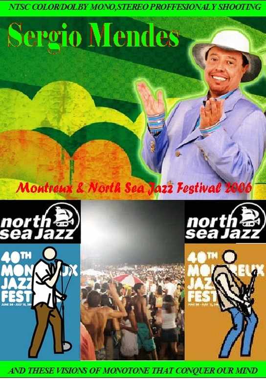 Sergio Mendes セルジオ・メンデス/Montreux & North sea 2006