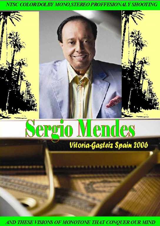 Sergio Mendes セルジオ・メンデス/Gasteiz,Spain 2006
