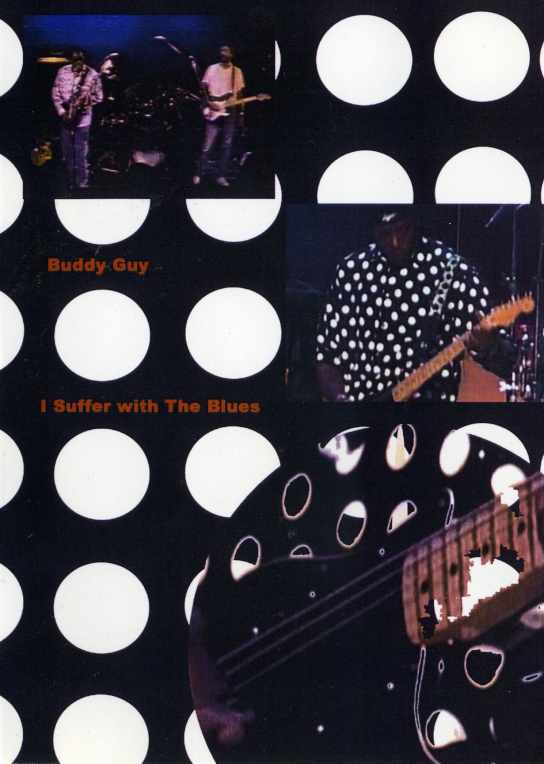 BUDDY GUY バディ・ガイ/I SUFFER WITH THE BLUES