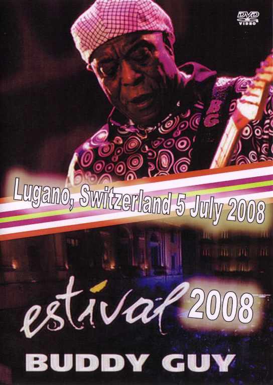 Buddy Guy バディ・ガイ/Lugano,Switerland 2008