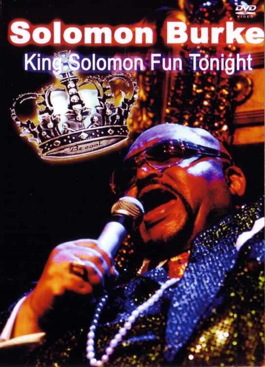 Solomon Burke ソロモン・バーク/UK 2008 & more