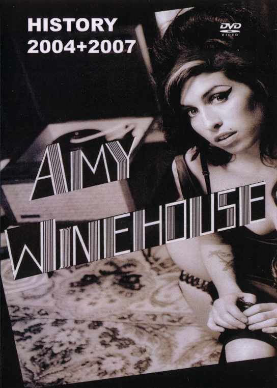 Amy Winehouse エイミー・ワインハウス/History 2004+2007