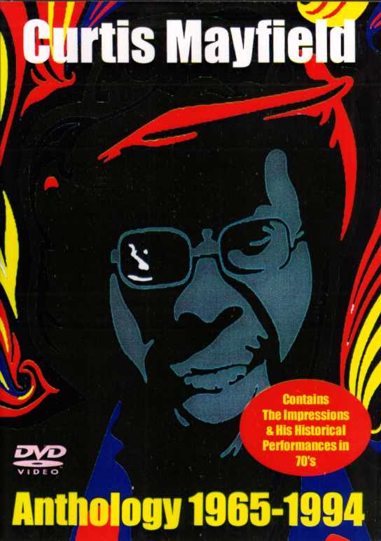 CURTIS MAYFIELD カーティス・メイフィールド/ANTHOLOGY 1965-1994