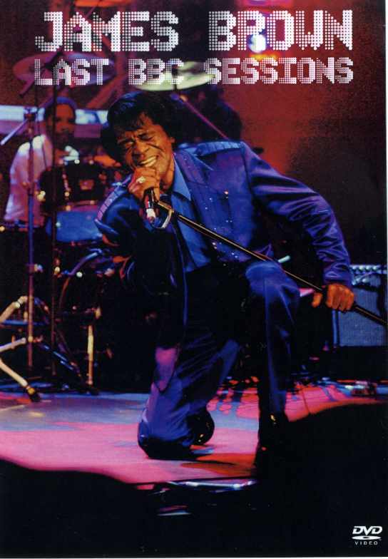 James Brown ジェームス・ブラウン/Roundhouse 2006 & BBC