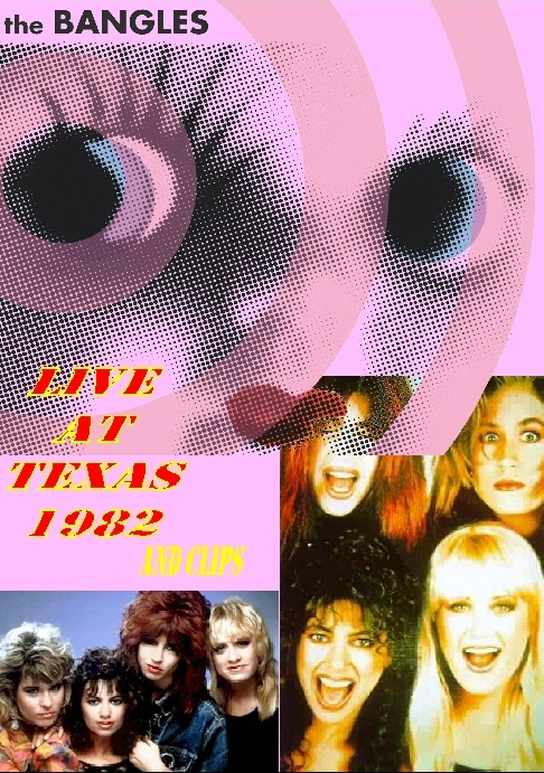 Bangles バングルス/LIVE AT TEXAS 1982