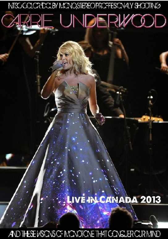 Carrie Underwood キャリー・アンダーウッド/Canada 2013