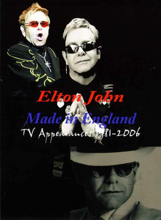 Elton John エルトン・ジョン/Appearances 1981-2006