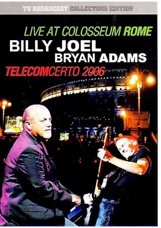 BILLY JOEL BRYAN ADAMS ビリー・ジョエル ブライアン・アダムス/TELECOMCERTO 2006