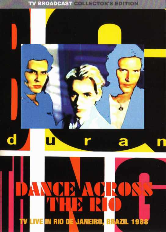 Duran Duran デュラン・デュラン/Rio de Janeiro,Brazil 1988