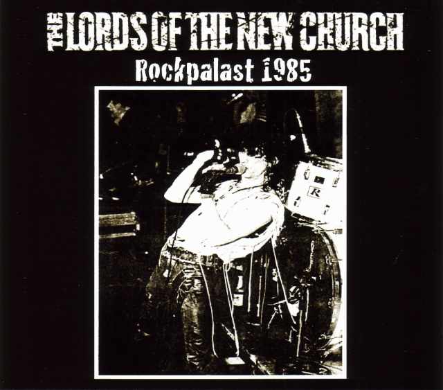 Lords of the New Church ロード・オブ・ザ・ニュー・チャーチ/Germany 1985