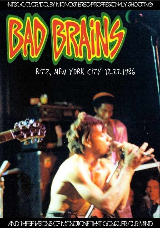 Bad Brains バッド・ブレインズ/New York,USA 1986
